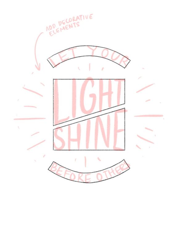 Lettering con la frase Let your light shine before others